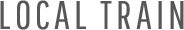 LOCAL TRAIN